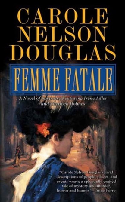 Femme Fatale, Carole Nelson Douglas - Ebook - 9781429911443