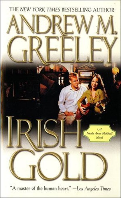 Irish Gold, Andrew M. Greeley - Ebook - 9781429912136