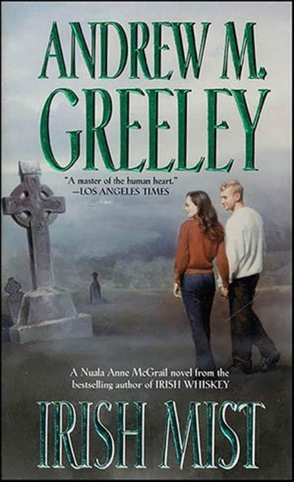 Irish Mist, Andrew M. Greeley - Ebook - 9781429912181