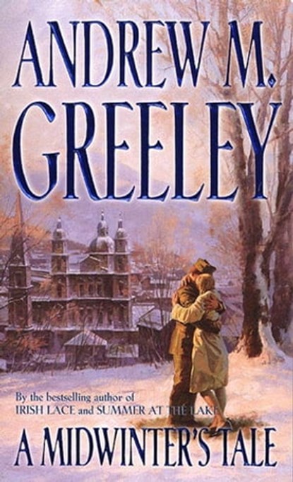 A Midwinter's Tale, Andrew M. Greeley - Ebook - 9781429912204