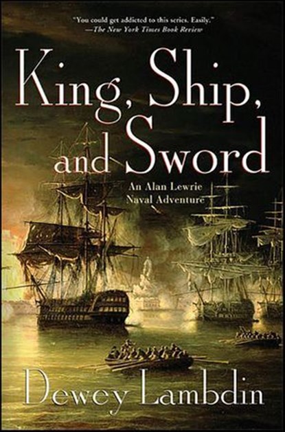 King, Ship, and Sword, Dewey Lambdin - Ebook - 9781429912396