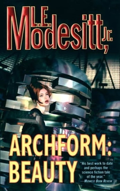 Archform: Beauty, L. E. Modesitt Jr. - Ebook - 9781429913874