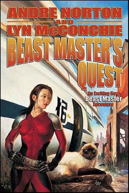 Beast Master's Quest, Andre Norton ; Lyn McConchie - Ebook - 9781429914284