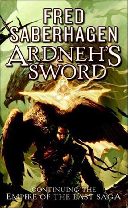 Ardneh's Sword, Fred Saberhagen - Ebook - 9781429914543