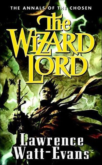 The Wizard Lord, Lawrence Watt-Evans - Ebook - 9781429915175