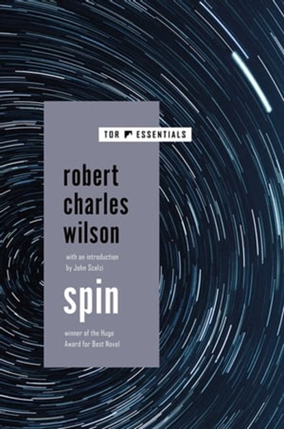 Spin, Robert Charles Wilson - Ebook - 9781429915434