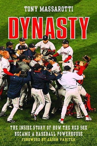 Dynasty, Tony Massarotti - Ebook - 9781429915496