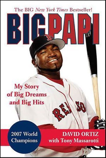 Big Papi, David Ortiz ; Tony Massarotti - Ebook - 9781429917162