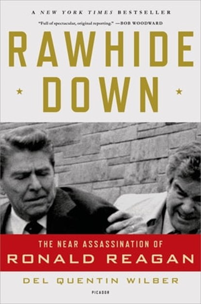 Rawhide Down, Del Quentin Wilber - Ebook - 9781429919319