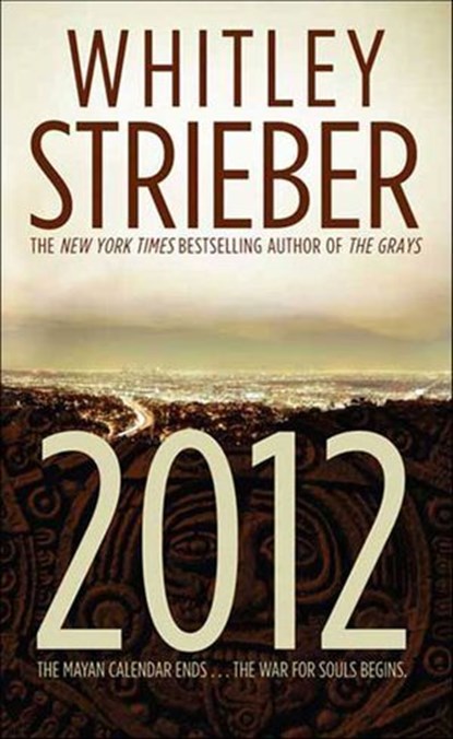 2012, Whitley Strieber - Ebook - 9781429919913