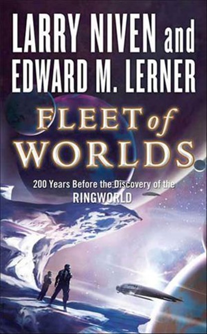 Fleet of Worlds, Larry Niven ; Edward M. Lerner - Ebook - 9781429920032
