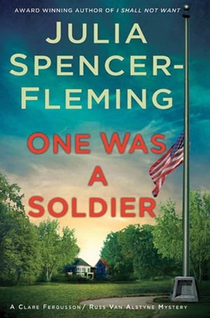 One Was a Soldier, Julia Spencer-Fleming - Ebook - 9781429920247