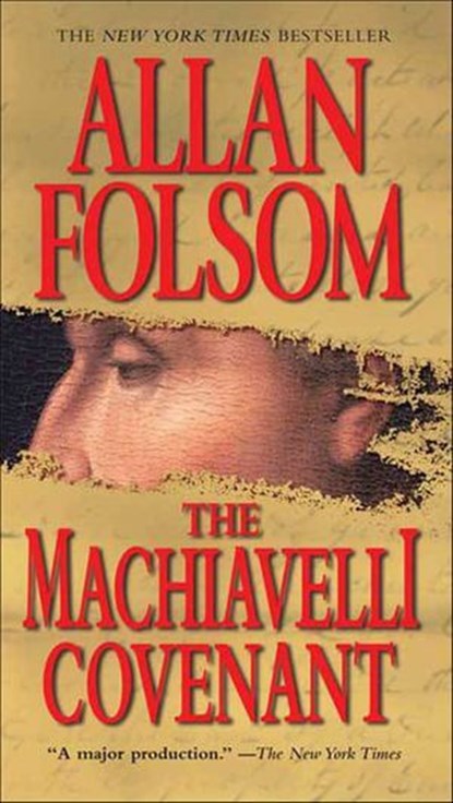 The Machiavelli Covenant, Allan Folsom - Ebook - 9781429920544