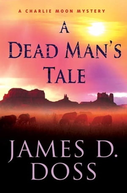A Dead Man's Tale, James D. Doss - Ebook - 9781429922265