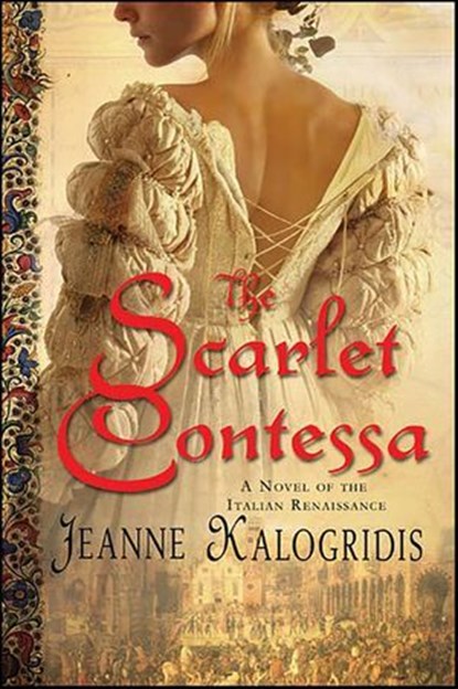 The Scarlet Contessa, Jeanne Kalogridis - Ebook - 9781429922562