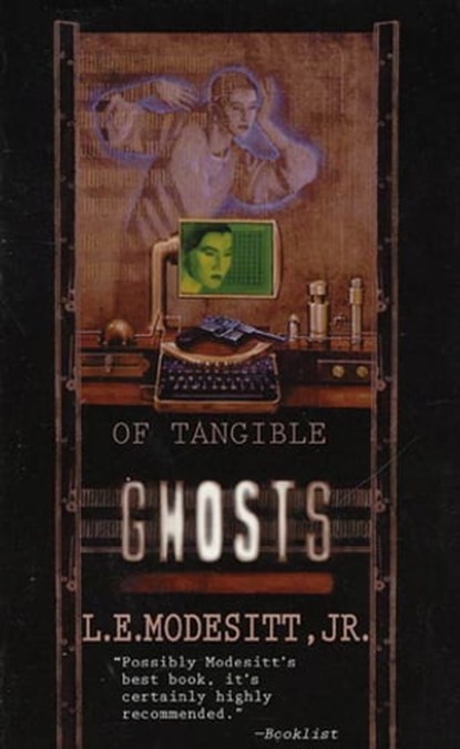 Of Tangible Ghosts, L. E. Modesitt Jr. - Ebook - 9781429922623