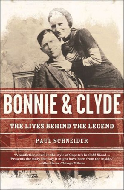 Bonnie & Clyde, Paul Schneider - Ebook - 9781429922647