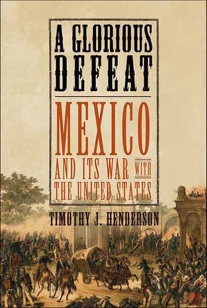 A Glorious Defeat, Timothy J. Henderson - Ebook - 9781429922791