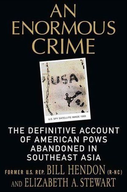 An Enormous Crime, Bill Hendon ; Elizabeth A. Stewart - Ebook - 9781429922906