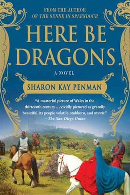 Here Be Dragons, Sharon Kay Penman - Ebook - 9781429922999