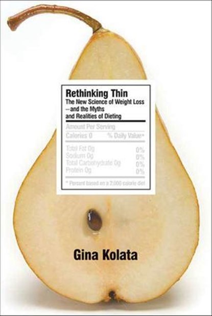 Rethinking Thin, Gina Kolata - Ebook - 9781429923651