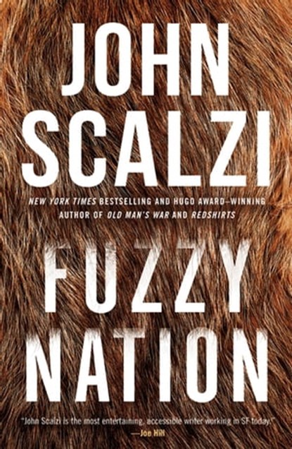Fuzzy Nation, John Scalzi - Ebook - 9781429924443