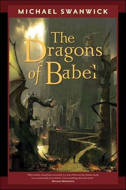 The Dragons of Babel, Michael Swanwick - Ebook - 9781429924993