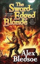The Sword-Edged Blonde - Alex Bledsoe - 9781429925280