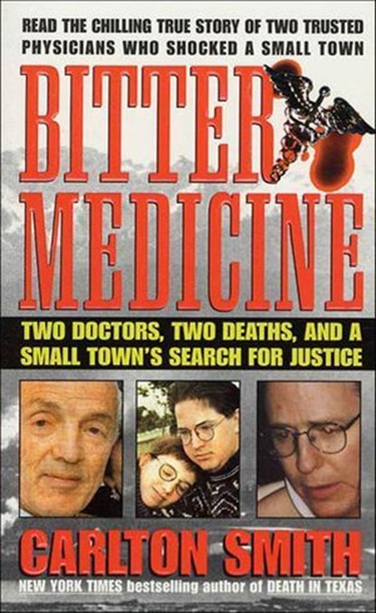 Bitter Medicine, Carlton Smith - Ebook - 9781429925785