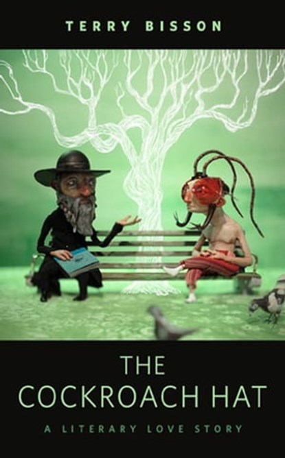 The Cockroach Hat, Terry Bisson - Ebook - 9781429926553