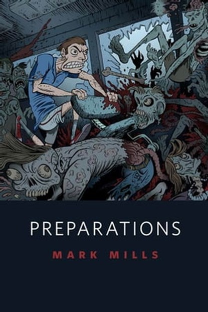 Preparations, Mark Mills - Ebook - 9781429927291
