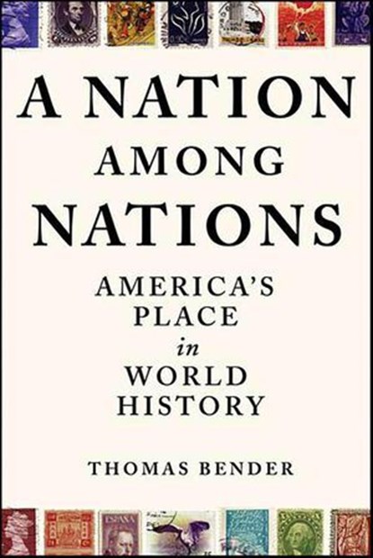 A Nation Among Nations, Thomas Bender - Ebook - 9781429927598