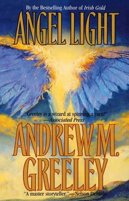 Angel Light, Andrew M. Greeley - Ebook - 9781429927673