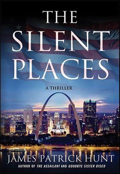 The Silent Places, James Patrick Hunt - Ebook - 9781429927697