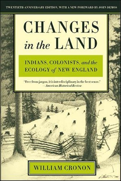 Changes in the Land, William Cronon ; John Demos - Ebook - 9781429928281