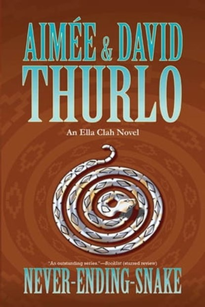 Never-ending-snake, Aimée Thurlo ; David Thurlo - Ebook - 9781429928557