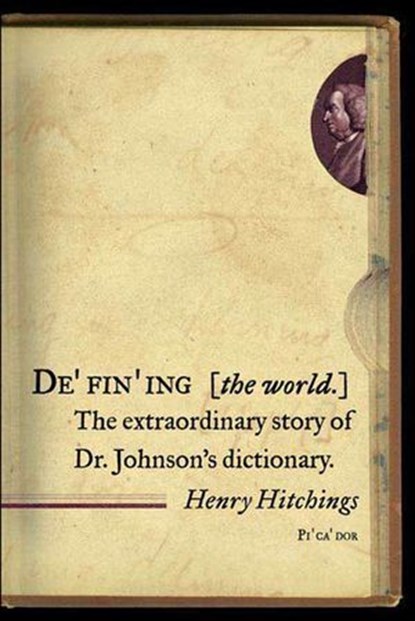 Defining the World, Henry Hitchings - Ebook - 9781429928946
