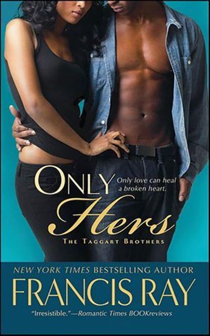 Only Hers, Francis Ray - Ebook - 9781429929738