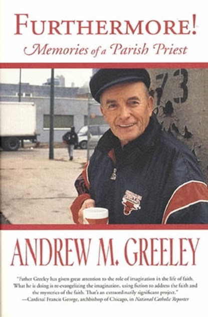 Furthermore!, Andrew M. Greeley - Ebook - 9781429929790