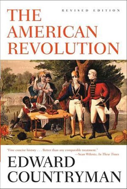 The American Revolution, Edward Countryman - Ebook - 9781429931311