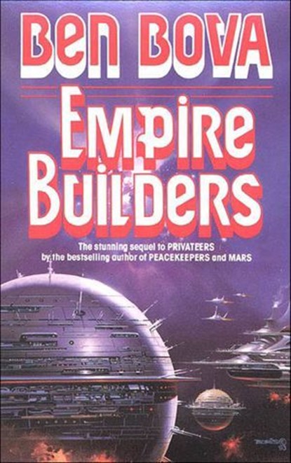 Empire Builders, Ben Bova - Ebook - 9781429931915