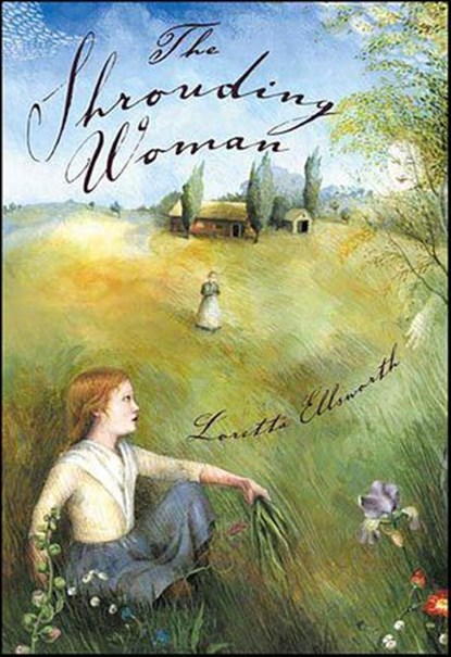 The Shrouding Woman, Loretta Ellsworth - Ebook - 9781429932462