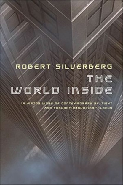 The World Inside, Robert Silverberg - Ebook - 9781429932530
