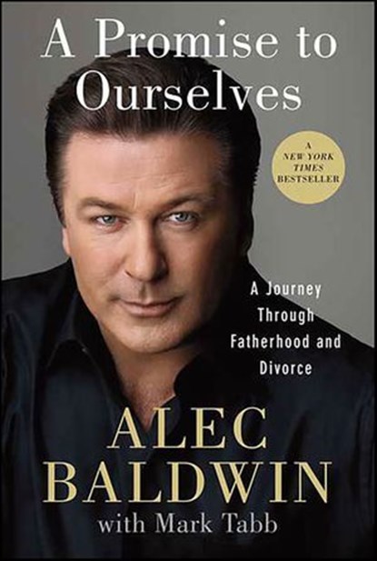 A Promise to Ourselves, Alec Baldwin ; Mark Tabb - Ebook - 9781429932752