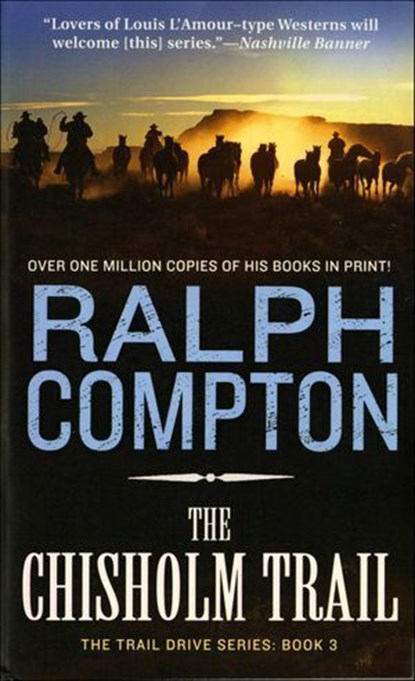 The Chisholm Trail, Ralph Compton - Ebook - 9781429932981