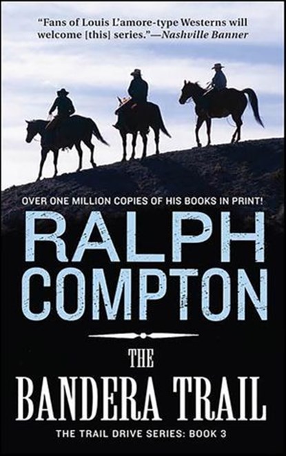 The Bandera Trail, Ralph Compton - Ebook - 9781429933025