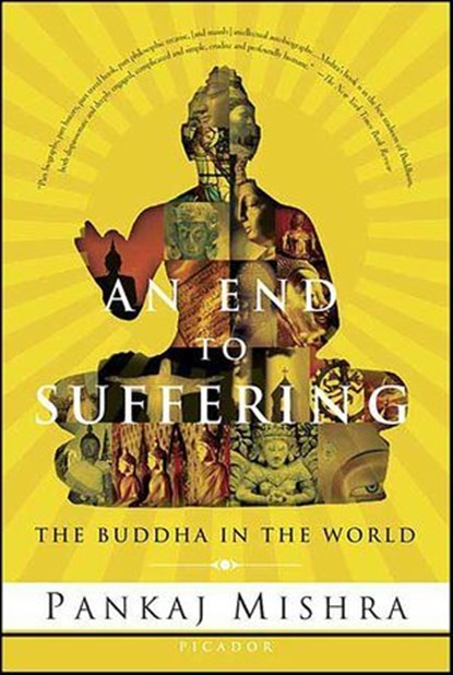 An End to Suffering, Pankaj Mishra - Ebook - 9781429933636