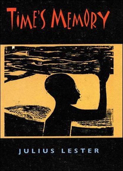 Time's Memory, Julius Lester - Ebook - 9781429934220