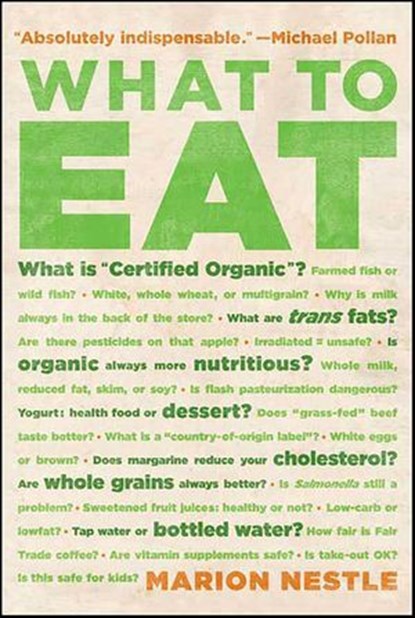 What to Eat, Marion Nestle - Ebook - 9781429934473