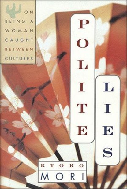 Polite Lies, Kyoko Mori - Ebook - 9781429934770